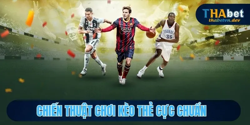 Chiến thuật đặt kèo chuẩn xác dành cho tân thủ