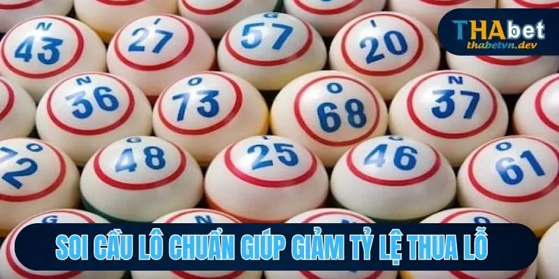 Soi Cầu Lô Đề - Tiết Lộ Các Phương Pháp Đoán Số Cực Chuẩn Tại Thabet 2 Soi cầu lô chuẩn giúp giảm tỷ lệ thua lỗ