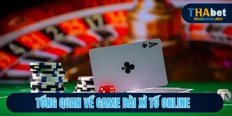 Tổng quan về game bài Xì tố tại Thabet