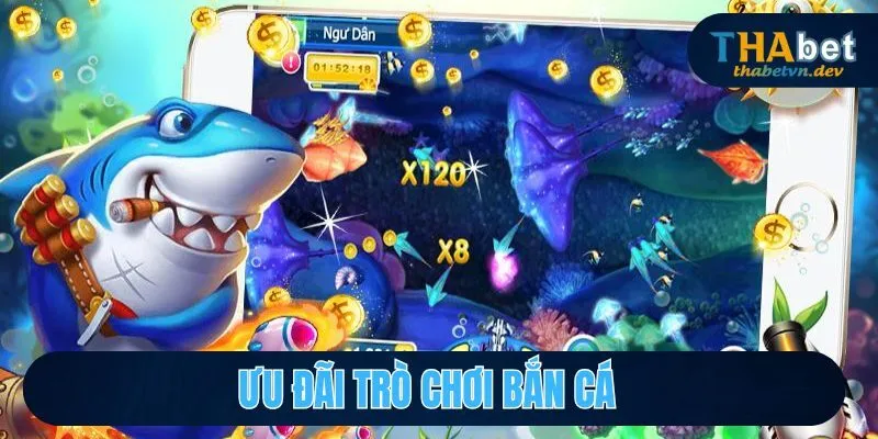 Vô vàn ưu đãi khi tìm đến trò chơi săn cá