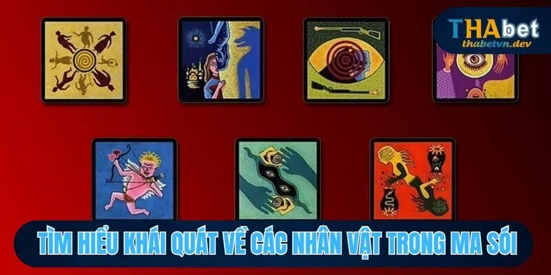 Tìm hiểu khái quát về các nhân vật trong ma sói