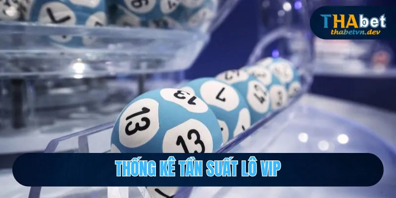 Thống kê tần suất tăng tỷ lệ thắng